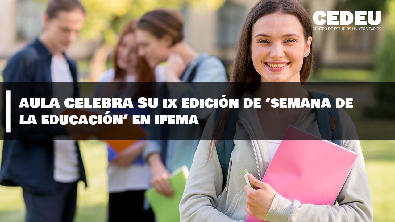 AULA celebra su IX edición de 'Semana de la Educación' en IFEMA