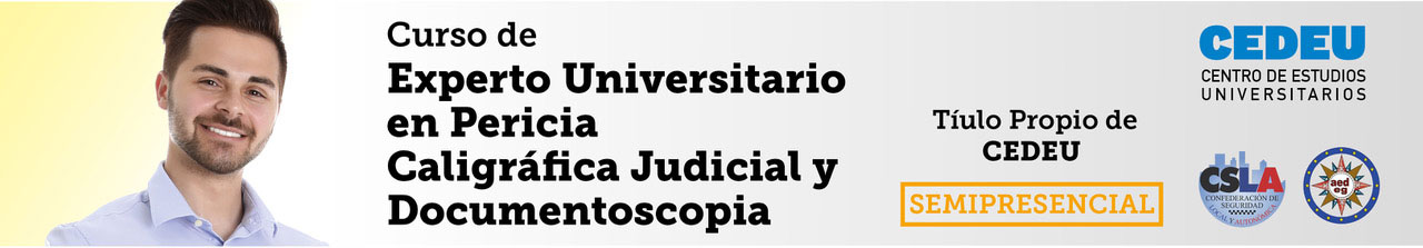 Curso de experto Universitario en Pericia Caligráfica Judicial y Documentos Copia